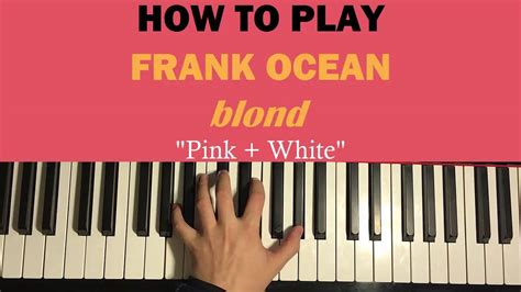 frank ocean piano tutorial